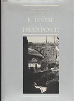 Il Tevere E I Suoi Ponti