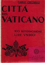 Città del Vaticano. 300 rotoincisioni e 9 piante