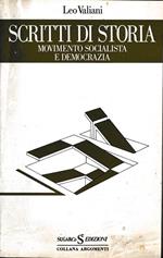 Scritti di storia. Movimento Socialista e Democrazia