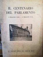 Il centenario del Parlamento. 8 maggio 1848 - 8 maggio 1948