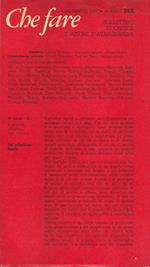 Che fare. Bollettino di critica e azione d'avanguardia. N. 2. 8 novembre 1967