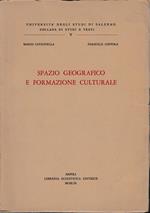 Spazio geografico e formazione culturale