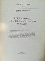 Per la storia del dramma sacro in Italia. 1903. Ristampa anastatica 1959