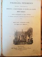 Poliorama Pittoresco. Opera periodica diretta a diffondere in tutte le classi della società utili conoscenze di ogni genere (...). Anno IX. Semestre I. (10 agosto 1844 - 1 febbraio 1845)