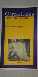 Tutte le Poesie di Garcia Lorca - 1/2 vol- con testo a fronte