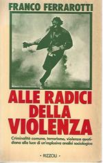 Alle radici della violenza