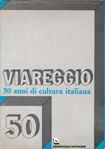 Viareggio. 50 anni di cultura italiana