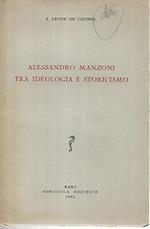 Alessandro Manzoni tra ideologia e storicismo