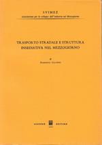 Trasporto stradale e struttura insediativa nel Mezzogiorno