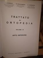 Trattato di ortopedia. IV. Arto inferiore