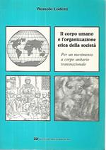 Il corpo umano e l'organizzazione etica della società