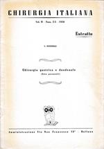 Chirurgia Italiana - Estratto vol. IV - fasc. 2-3 1950 Chirurgia gastrica e duodenale (note personali)