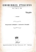 Chirurgia Italiana - Estratto vol. V fasc. 1-2 1951 Interpretazioni radiologiche e constatazioni chirurgiche