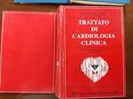 Trattato di cardiologia clinica