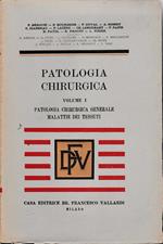 Patologia Chirurgica 6 volumi opera completa