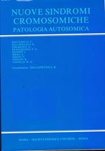 Nuove sindromi cromosomiche. Patologia autosomica