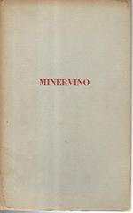 Minervino.Vibrazioni oniriche