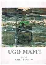 Ugo Maffei. Slike crtezi i grafiche