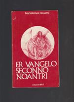 ER VANGELO SECONDO NOANTRI