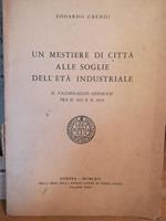 Un mestiere di città alle soglie dell'età industriale. Il facchinaggio genovese fra il 1815 e il 1850