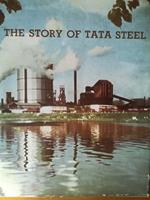 The Story of Tata Steel
