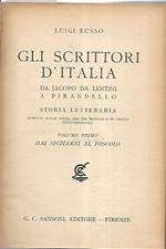 Gli scrittori d'Italia da Jacopo da Lentini a Pirandello. Volume primo:dai siciliani al Foscolo