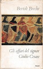 Gli affari del signor Giulio Cesare e storie da calendario