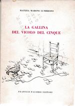 La gallina del vicolo del cinque