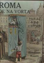 Roma de na vorta. Negli anni del Belli e del Pinelli