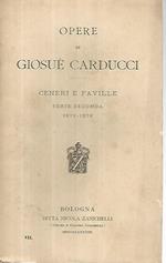 Opere di Giosuè Carducci. Ceneri e faville. Serie seconda. 1871-1876
