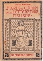 Storia ed esempi della letteratura italiana. Le origini e l'età di Dante vol. I°