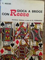 Gioca a bridge con Reese