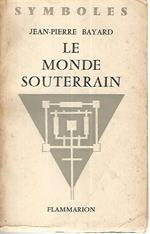 Le monde souterrain