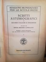 Scritti autobiografici di grandi italiani e stranieri. Volume I