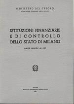 Istituzioni finanziarie e di controllo dello stato di Milano. Dalle origini al 1797