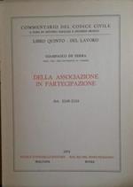 Libro quinto: Lavoro art. 2549-2554 ASSOCIAZIONE IN PARTECIPAZIONE