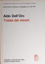 Libro primo: Persone e famiglia art. 343-389 - Tutela dei minori