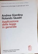 Disposizioni sulla legge in generale art. 16-21 - Applicazione della legge in generale