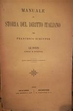 Manuale di storia del diritto italiano. Le fonti. Leggi e scienza