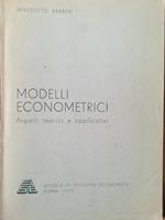 Modelli econometrici. Aspetti teorici e applicativi