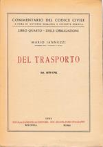 Libro quarto - delle obbligazioni. Del trasporto art. 1678-1702