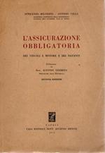 L' ASSICURAZIONE OBBLIGATORIA