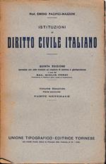 Istituzioni di Diritto Civile Italiano 2° vol. parte seconda Parte generale esercizio, difesa e garanzia dei diritti