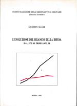 L' evoluzione del bilancio della difesa dal 1975 ai primi anni '90