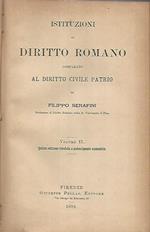 Istituzioni di diritto romano comparato al diritto civile patrio. Volumi 1-2