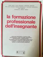 La formazione professionale dell'insegnante. Guida alla preparazione ed all'aggiornamento