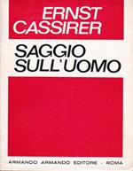 Saggio sull'uomo. Introduzione ad una filosofia della cultura