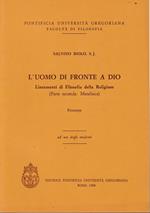 L' uomo di fronte a Dio. Lineamenti di Filosofia della Religione