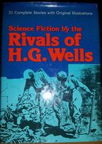 Science Fiction by the Rivals of H.G Wells