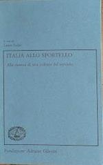 Italia allo sportello. Alla ricerca di una cultura del servizio